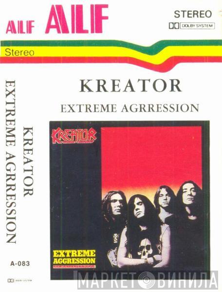  Kreator  - Extreme Aggression