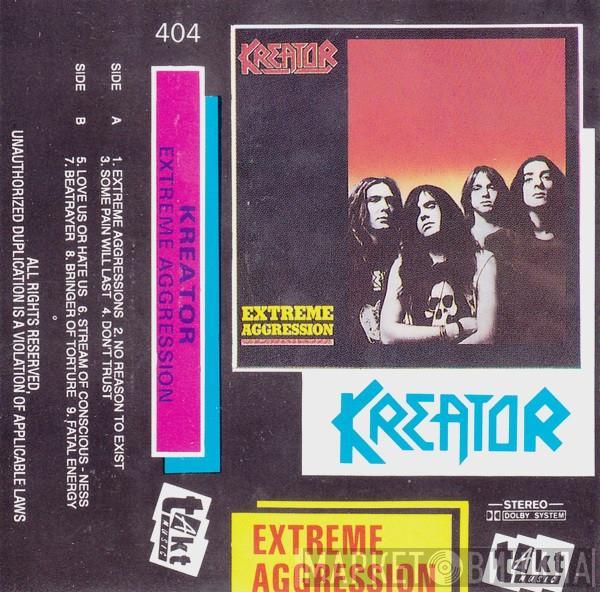  Kreator  - Extreme Aggression