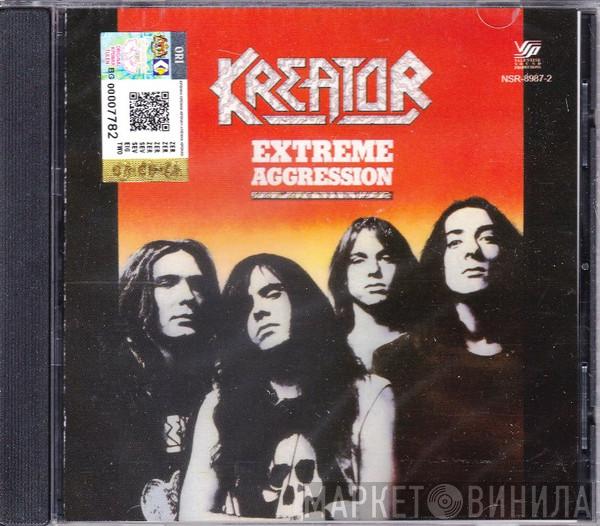  Kreator  - Extreme Aggression