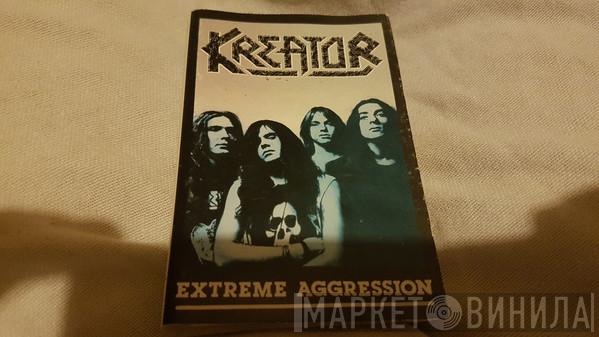  Kreator  - Extreme Aggression