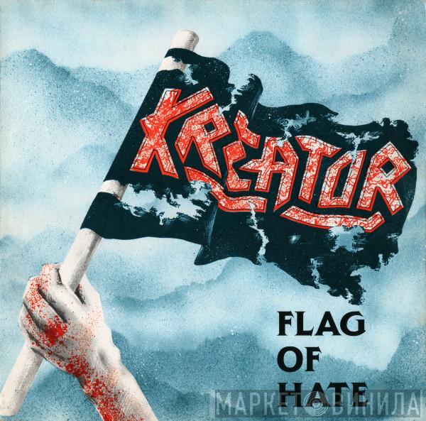 Kreator  - Flag Of Hate