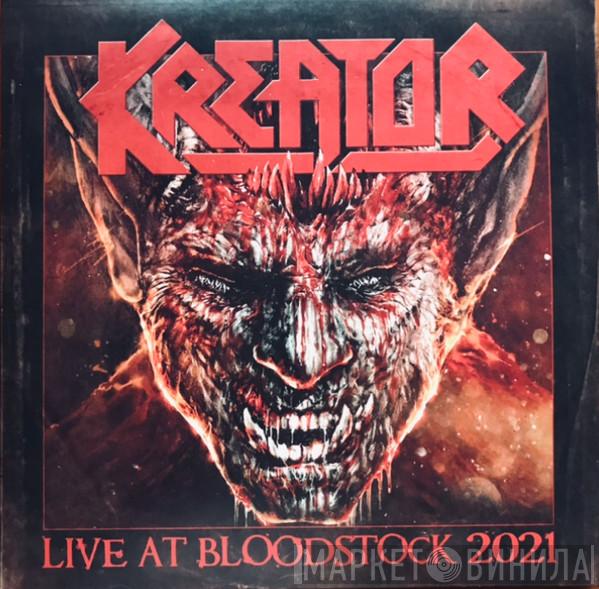  Kreator  - Live At Bloodstock 2021
