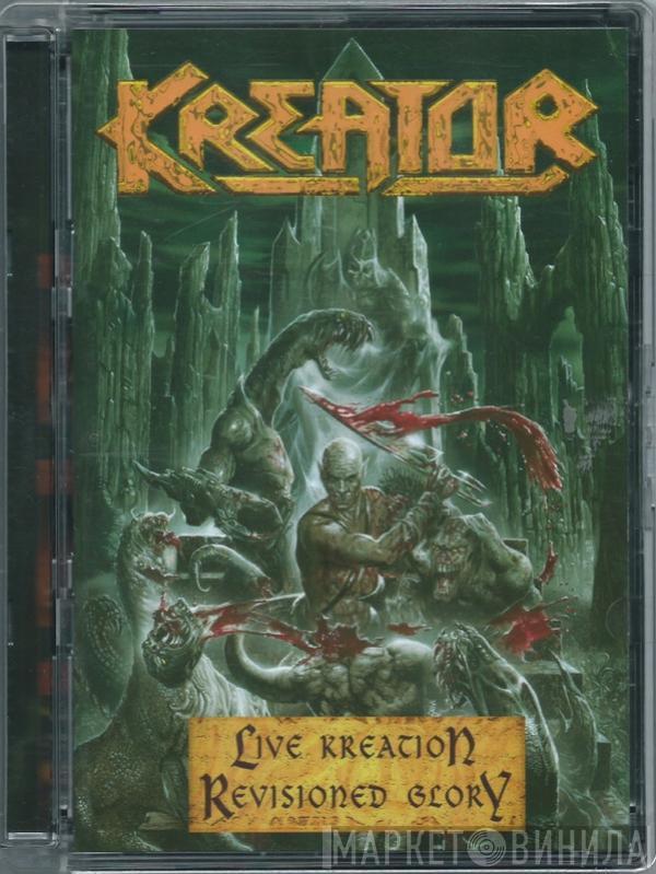  Kreator  - Live Kreation: Revisioned Glory