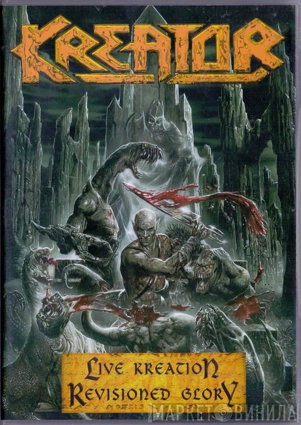  Kreator  - Live Kreation - Revisioned Glory