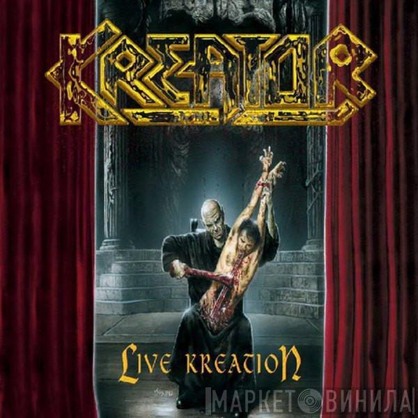  Kreator  - Live Kreation