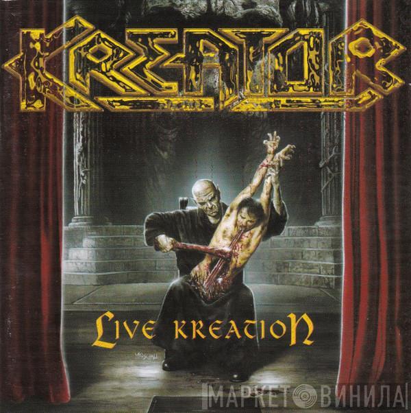  Kreator  - Live Kreation