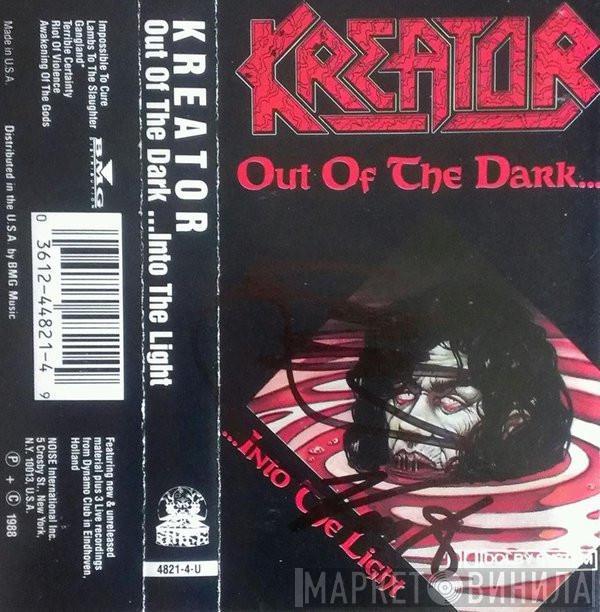  Kreator  - Out Of The Dark ... Into The Light