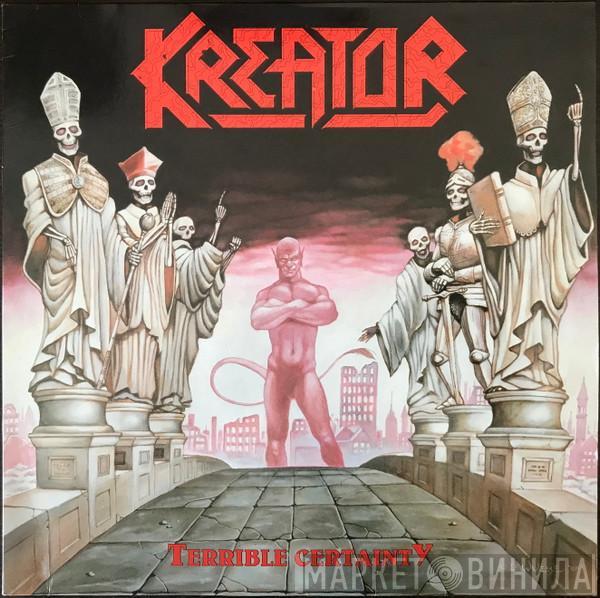  Kreator  - Terrible Certainty