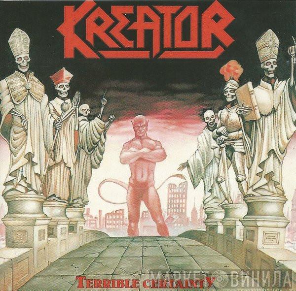  Kreator  - Terrible Certainty