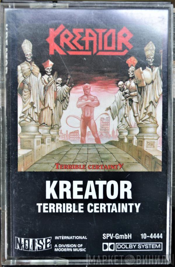  Kreator  - Terrible Certainty