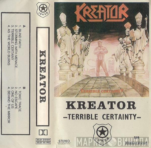  Kreator  - Terrible Certainty
