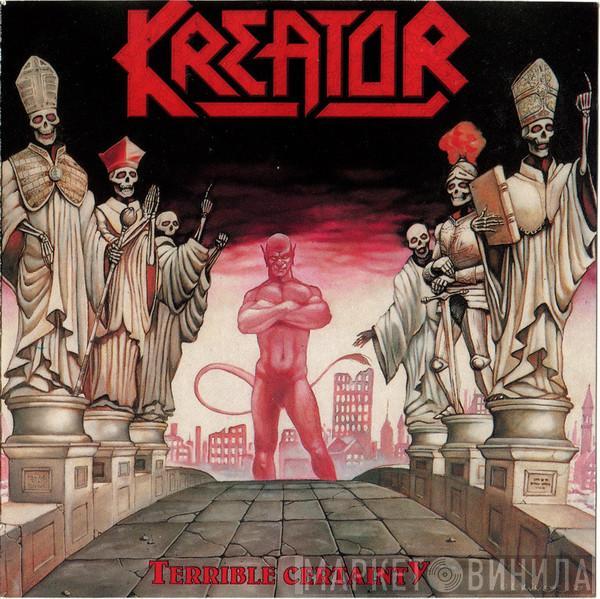  Kreator  - Terrible Certainty
