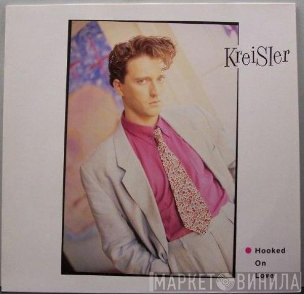 Kreisler - Hooked On Love