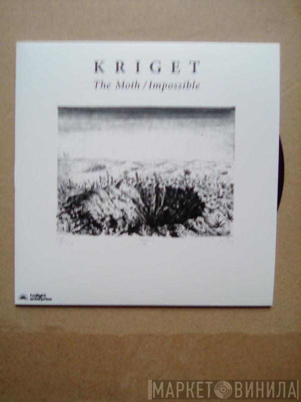 Kriget - The Moth / Impossible