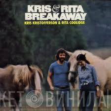  Kris Kristofferson & Rita Coolidge  - Kris & Rita Breakaway