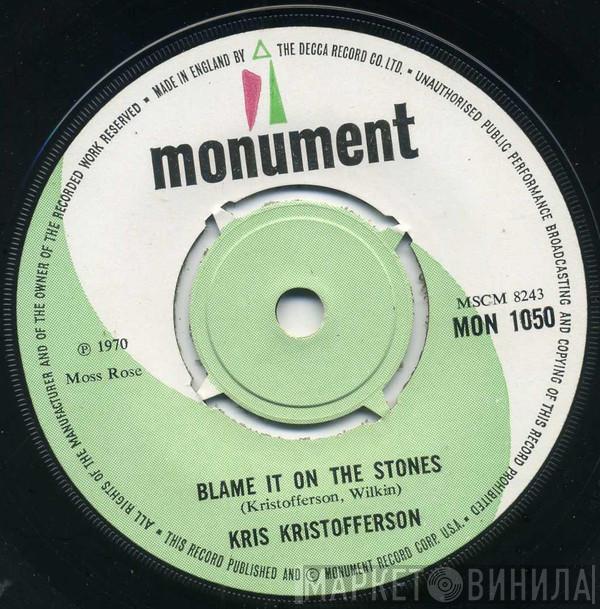 Kris Kristofferson - Blame It On The Stones