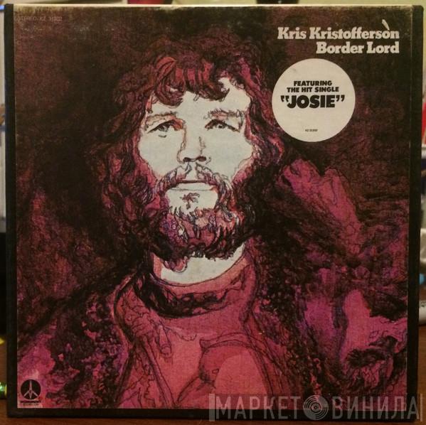  Kris Kristofferson  - Border Lord