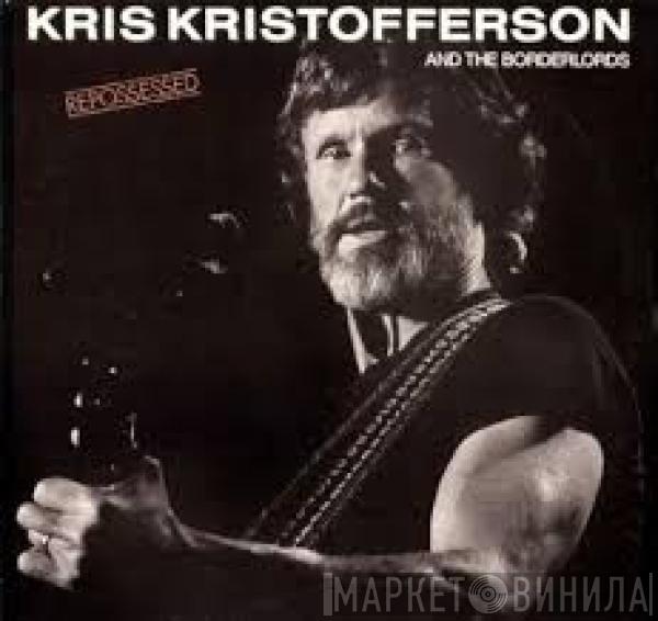 Kris Kristofferson, Borderlords - Repossessed