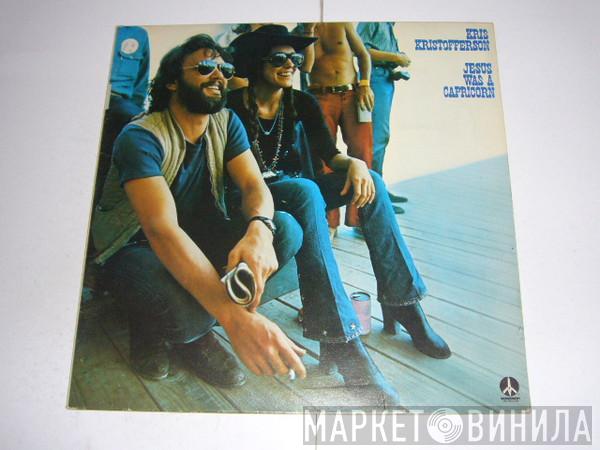  Kris Kristofferson  - Jesus Was A Capricorn