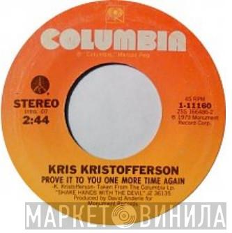 Kris Kristofferson - Prove It To You One More Time Again / Fallen Angel