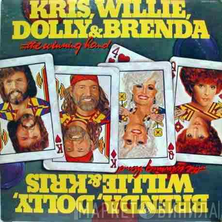 , Kris Kristofferson , Willie Nelson & Dolly Parton  Brenda Lee  - The Winning Hand