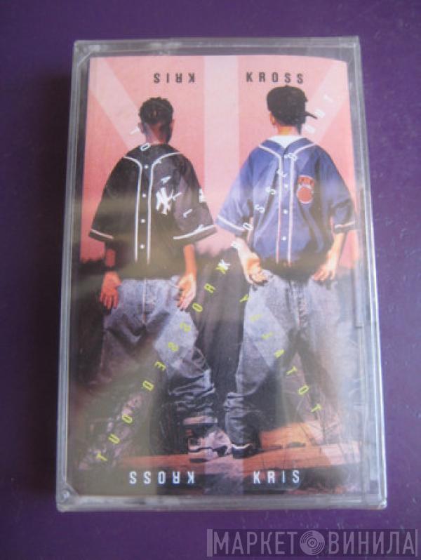 Kris Kross  - Totally Krossed Out