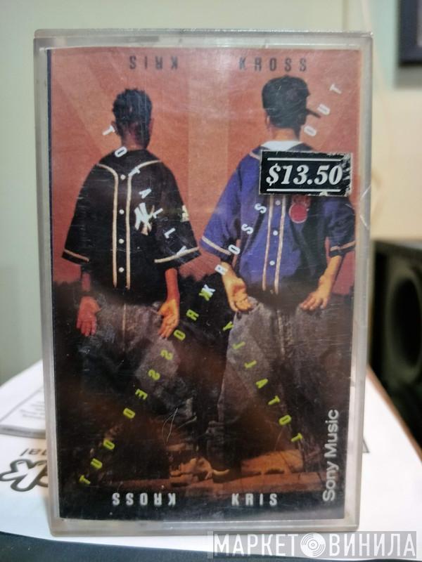 Kris Kross  - Totally Krossed Out
