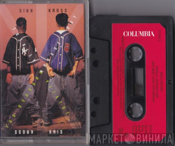  Kris Kross  - Totally Krossed Out