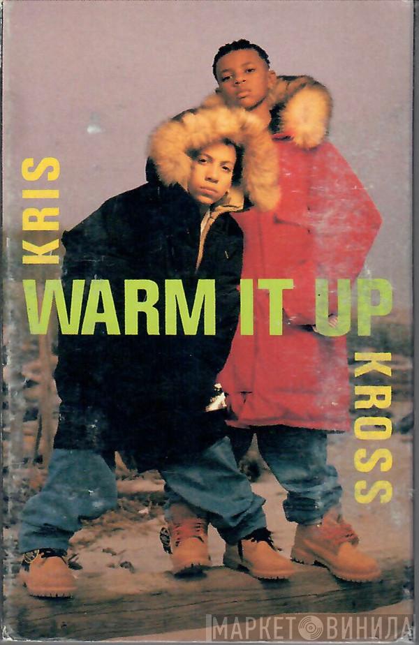  Kris Kross  - Warm It Up