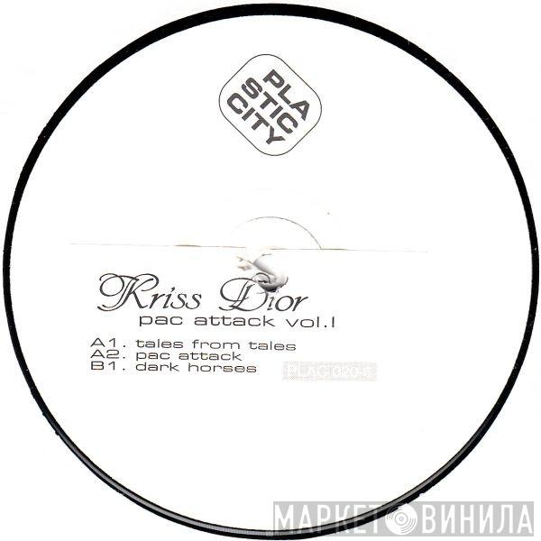 Kriss Dior - Pac Attack Vol. 1