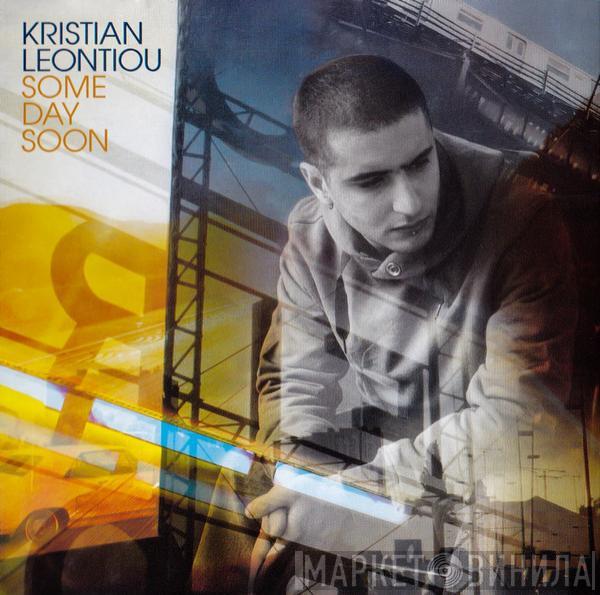 Kristian Leontiou - Some Day Soon