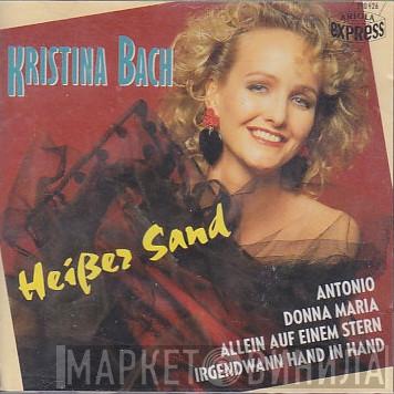  Kristina Bach  - Heißer Sand