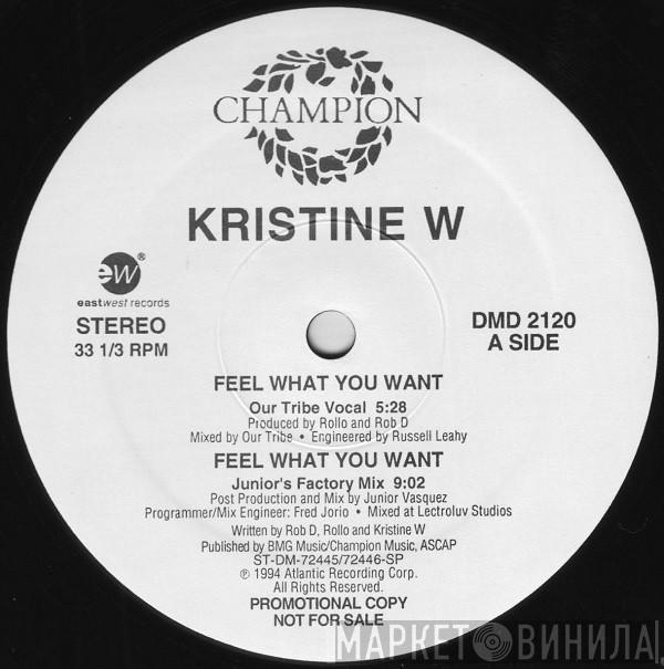  Kristine W  - Feel What You Want (Remixes)