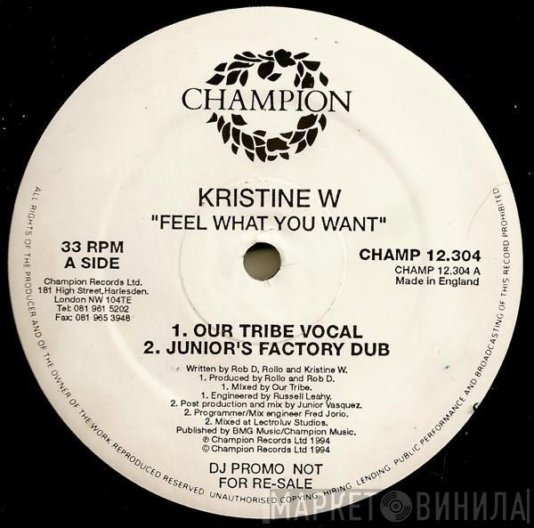  Kristine W  - Feel What You Want