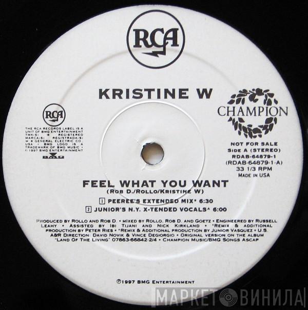  Kristine W  - Feel What You Want