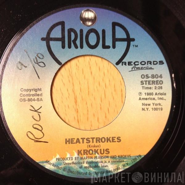 Krokus - Heatstrokes