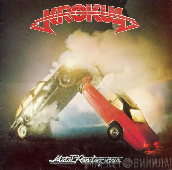 Krokus - Metal Rendez-vous