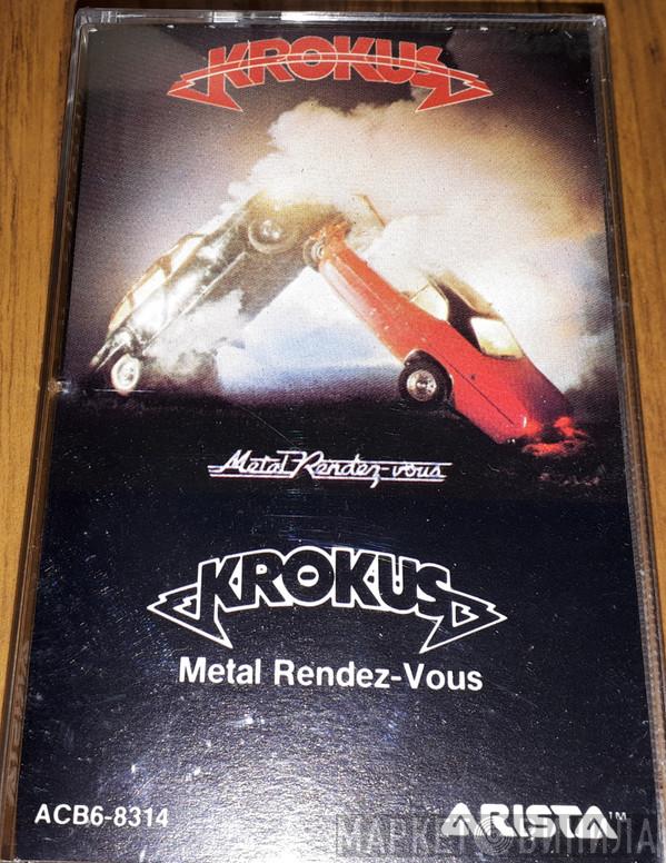  Krokus  - Metal Rendez-vous