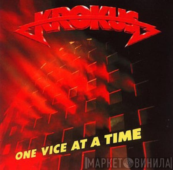 Krokus - One Vice At A Time