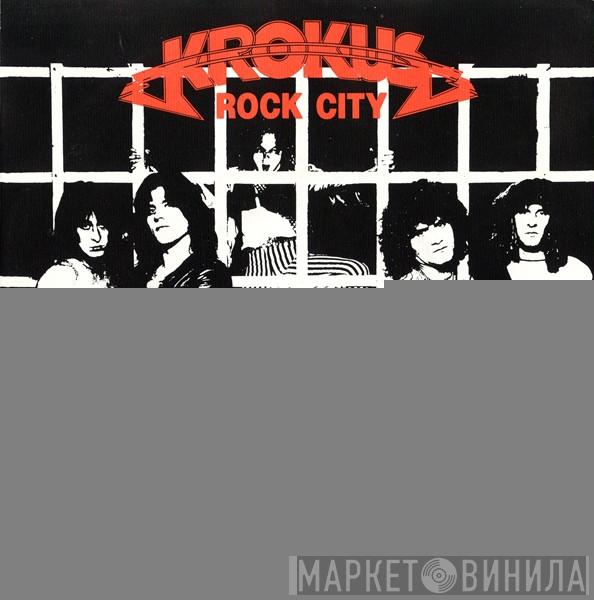  Krokus  - Rock City