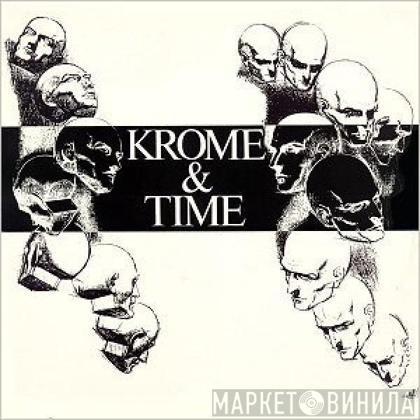  Krome & Time  - This Sound Is For The Underground / Manic Stampede