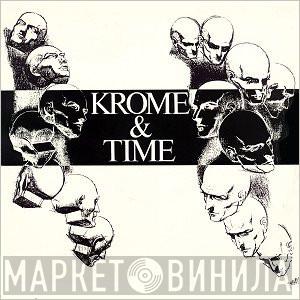  Krome & Time  - This Sound Is For The Underground / Manic Stampede