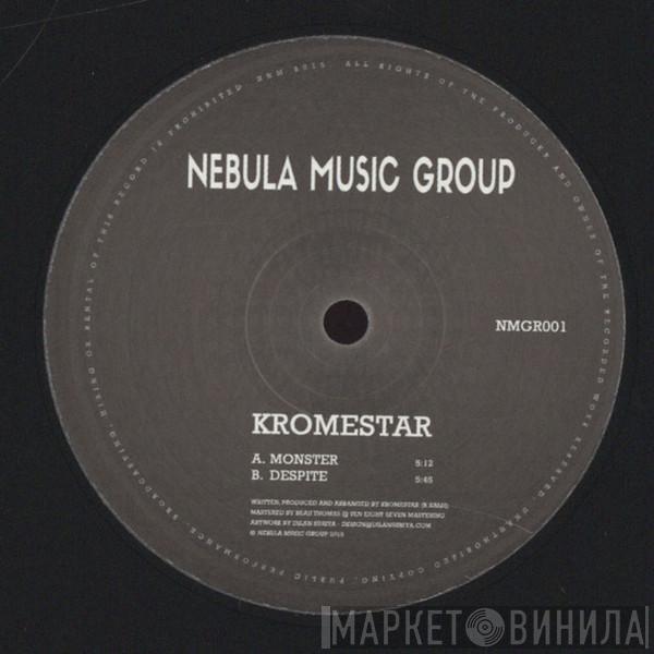Kromestar - Monster / Despite
