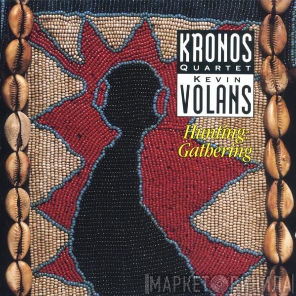 - Kronos Quartet  Kevin Volans  - Hunting: Gathering