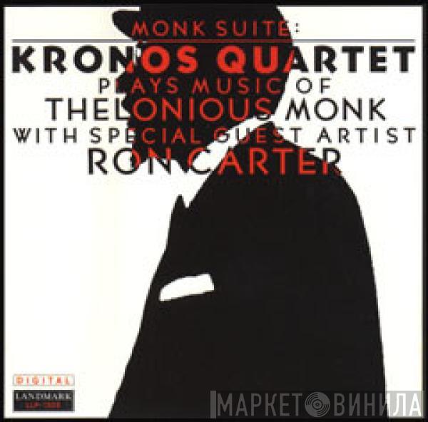  Kronos Quartet  - Monk Suite: Kronos Quartet Plays Music Of Thelonious Monk