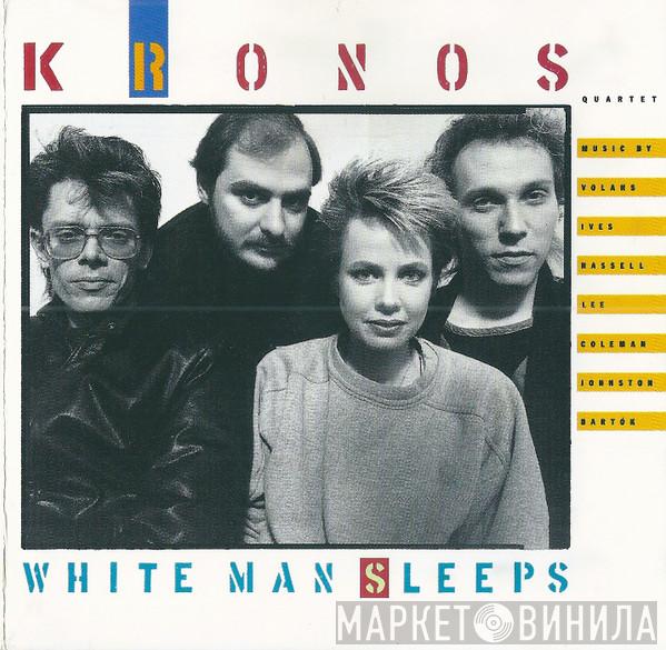  Kronos Quartet  - White Man Sleeps