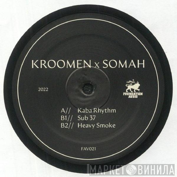 Kroomen, Somah - Heavy Smoke EP