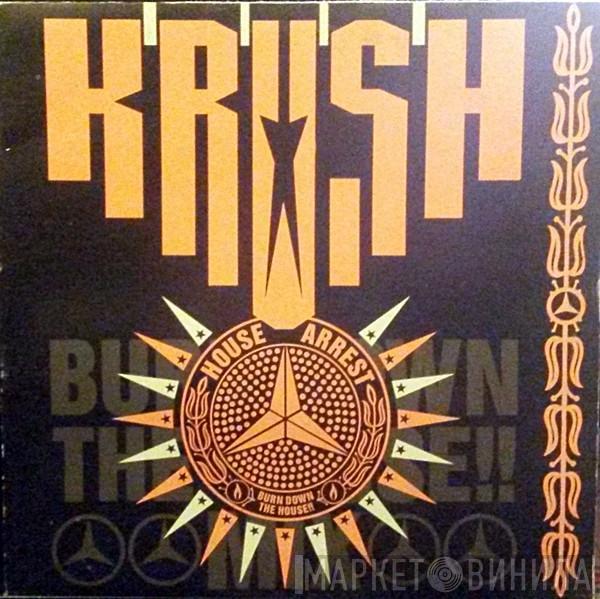  Krush  - House Arrest / Jack's Back