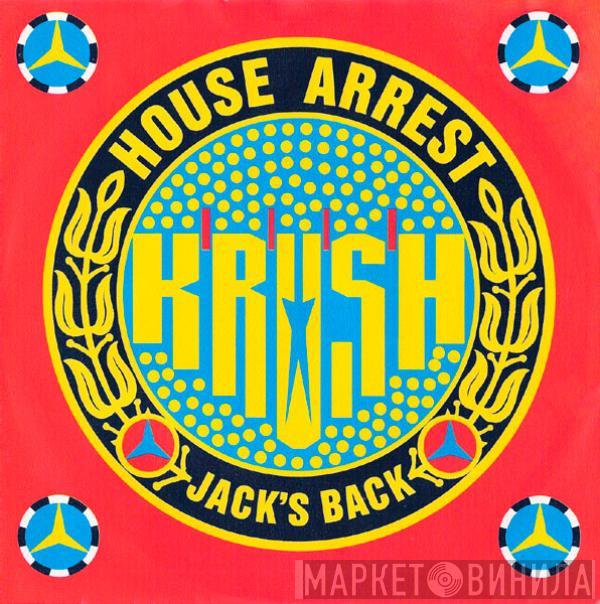  Krush  - House Arrest