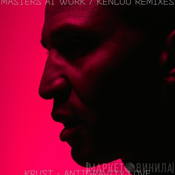  Krust  - Antigravity Love (Masters At Work / Kenlou Remixes)